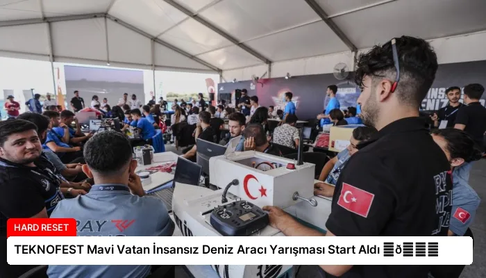 TEKNOFEST Mavi Vatan İnsansız Deniz Aracı Yarışması Start Aldı ⏬👇