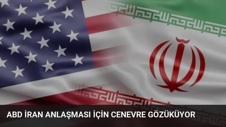 ABD İran Anlaşması İçin Cenevre Gözüküyor
