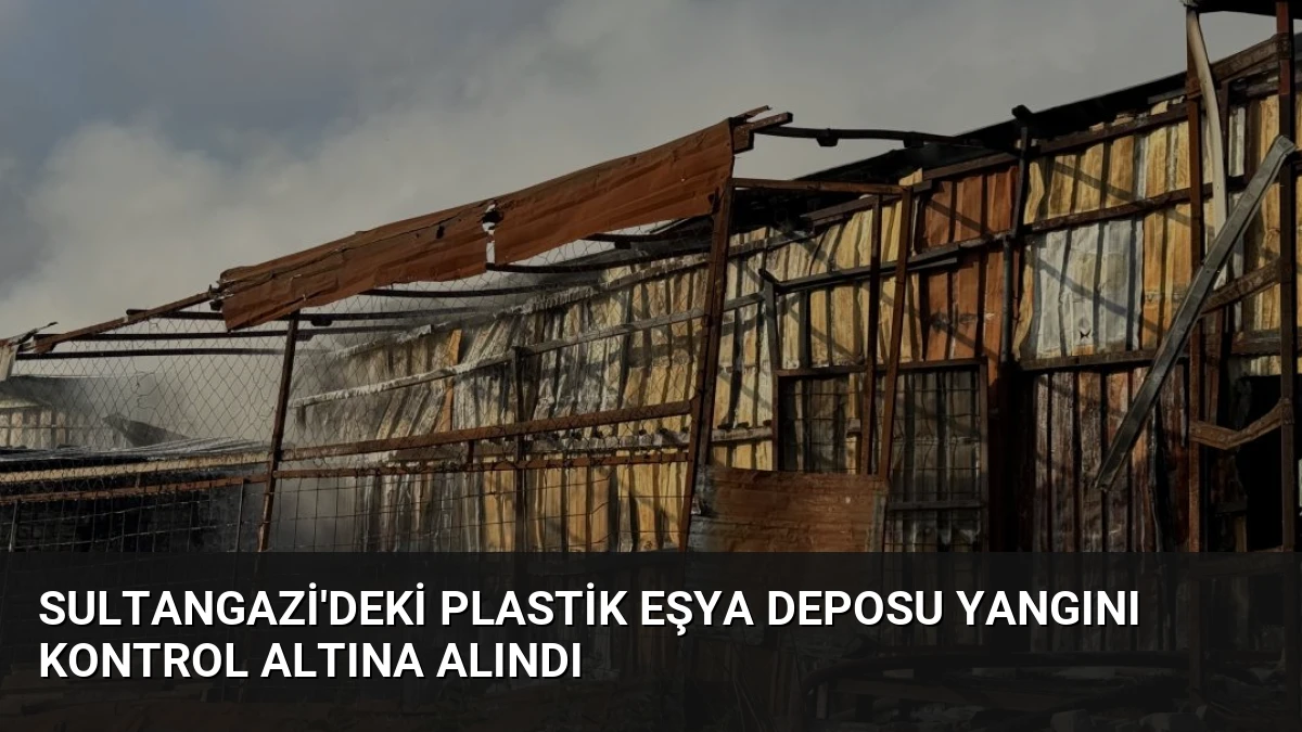 Sultangazi’deki Plastik Eşya Deposu Yangını Kontrol Altına Alındı