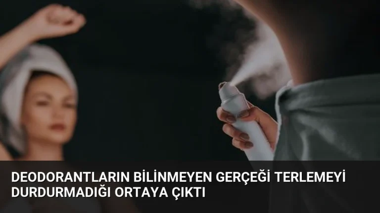 Deodorantların Bilinmeyen Gerçeği Terlemeyi Durdurmadığı Ortaya Çıktı
