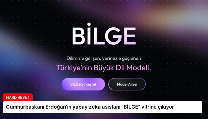 Cumhurbaşkanı Erdoğan’ın yapay zeka asistanı “BİLGE” vitrine çıkıyor
