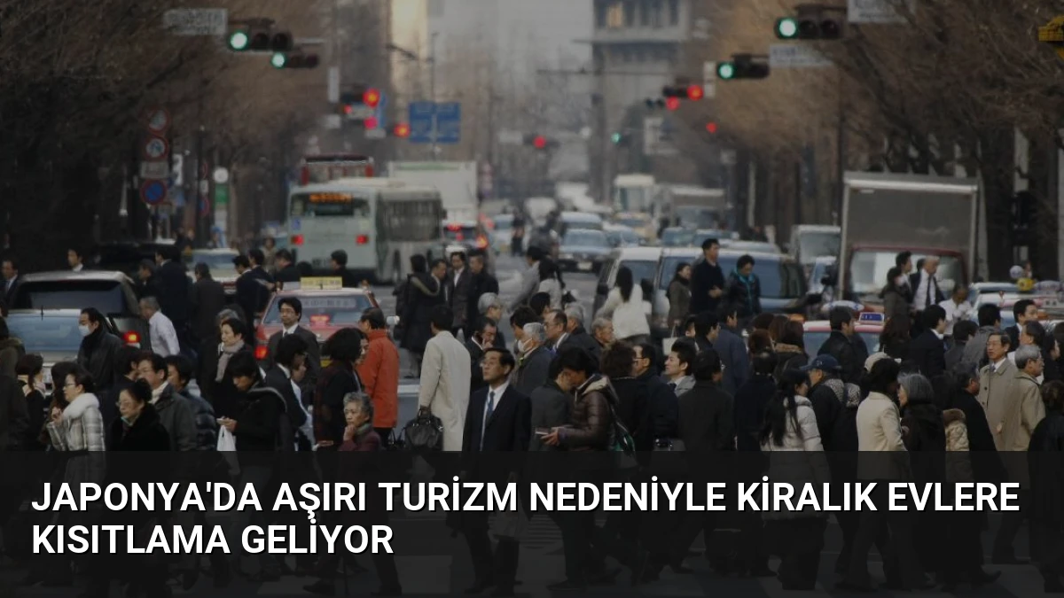 Japonya’da Aşırı Turizm Nedeniyle Kiralık Evlere Kısıtlama Geliyor