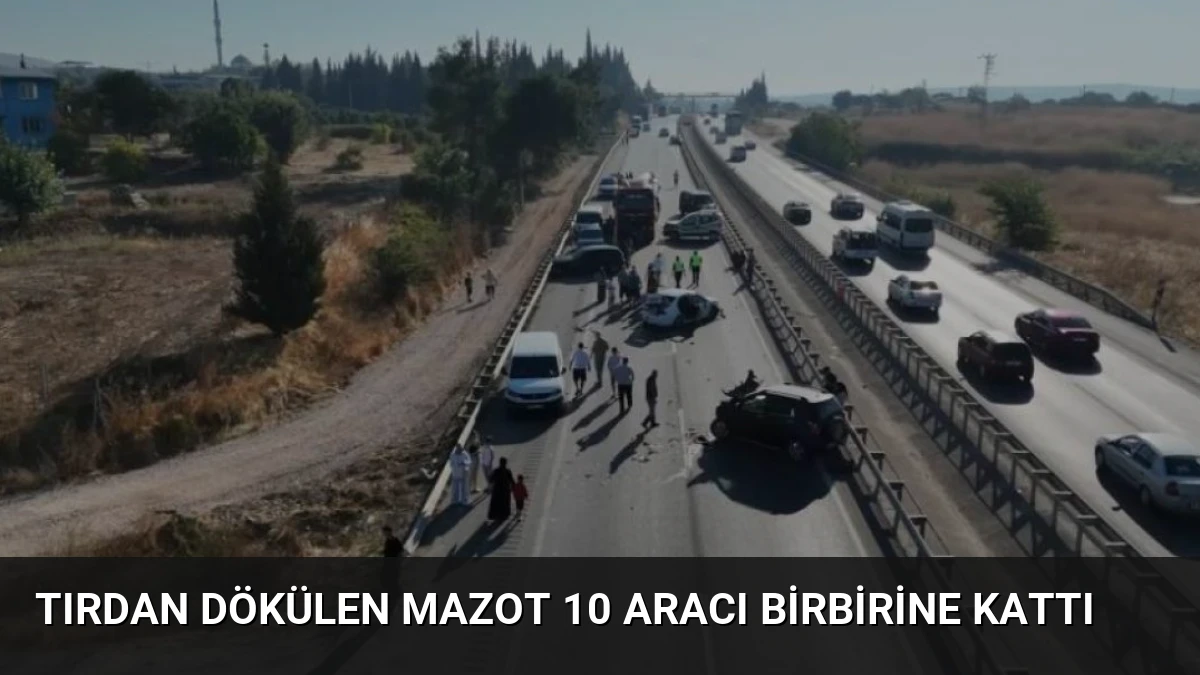 Tırdan Dökülen Mazot 10 Aracı Birbirine Kattı