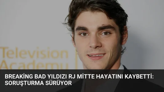 Breaking Bad Yıldızı RJ Mitte Hayatını Kaybetti: Soruşturma Sürüyor